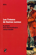 Trésors de Gaston Leroux (Les)